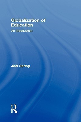 Globalization of Education(English, Hardcover, Spring Joel)