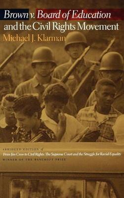 Brown v. Board of Education and the Civil Rights Movement(English, Hardcover, Klarman Michael J.)