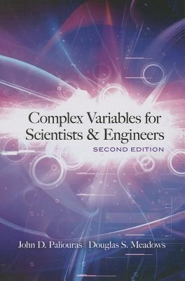 Complex Variables for Scientists and Engineers(English, Paperback, Paliouras John)