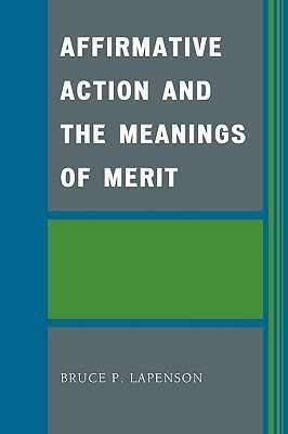 Affirmative Action and the Meanings of Merit(English, Paperback, Lapenson Bruce P)