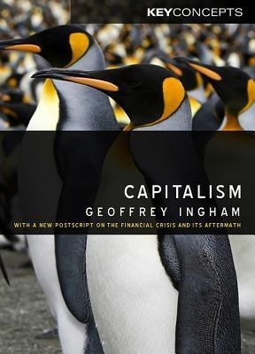 Capitalism(English, Hardcover, Ingham Geoffrey)