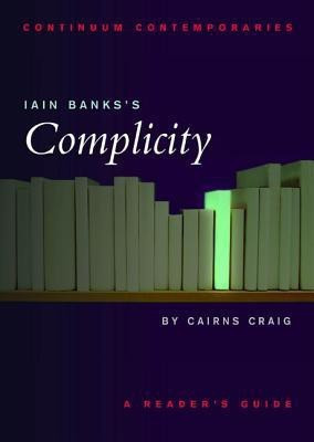 Iain Banks's Complicity(English, Paperback, Craig Cairns)
