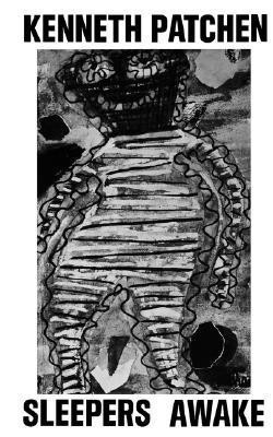 Sleepers Awake(English, Paperback, Patchen Kenneth)
