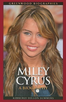 Miley Cyrus(English, Hardcover, Summers Kimberly Dillon)