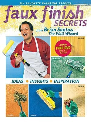 Faux Finish Secrets(English, Paperback, Santos Brian)