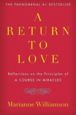 A Return to Love(English, Paperback, Williamson Marianne)