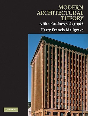 Modern Architectural Theory(English, Paperback, Mallgrave Harry Francis)