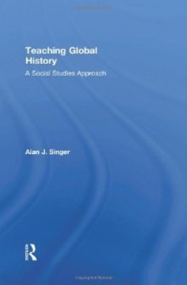 Teaching Global History(English, Hardcover, Singer Alan J.)