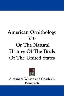American Ornithology V3(English, Paperback, Wilson Alexander)