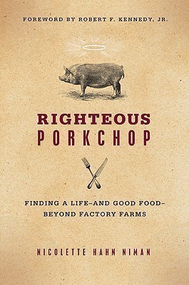 Righteous Porkchop(English, Hardcover, Niman Nicolette Hahn)