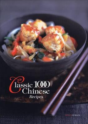 The Classic 1000 Chinese Recipes(English, Paperback, unknown)