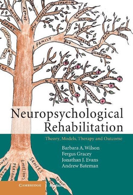 Neuropsychological Rehabilitation(English, Hardcover, Wilson Barbara A. OBE)