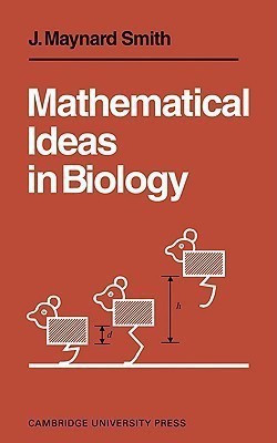 Mathematical Ideas in Biology(English, Paperback, Smith J. Maynard)
