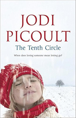The Tenth Circle(English, Hardcover, Picoult Jodi)