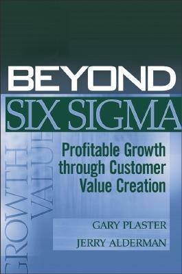 Beyond Six Sigma(English, Hardcover, Plaster Gary)