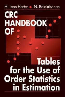CRC Handbook of Tables for the Use of Order Statistics in Estimation(English, Hardcover, Harter H. Leon)