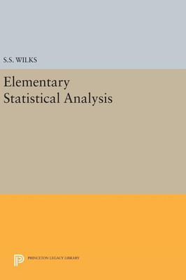 Elementary Statistical Analysis(English, Hardcover, Wilks Samuel Stanley)