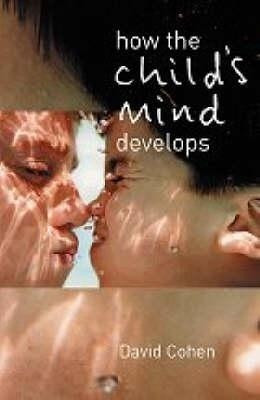 How the Child's Mind Develops(English, Hardcover, Cohen David)