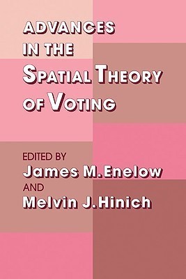 Advances in the Spatial Theory of Voting(English, Paperback, unknown)