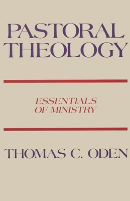 Pastoral Theology(English, Paperback, Oden)
