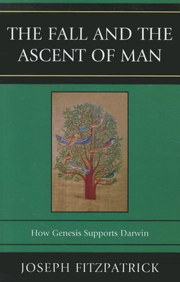 The Fall and the Ascent of Man(English, Paperback, Joseph Fitzpatrick Joseph Fitzpatrick)