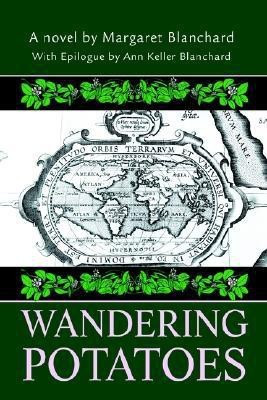 Wandering Potatoes(English, Paperback, Blanchard Margaret M)