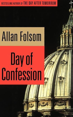 The Day of Confession(English, Hardcover, Folsom Allan)