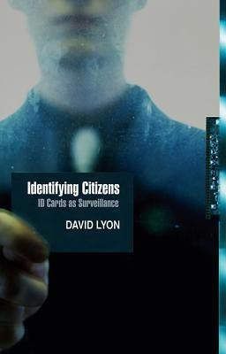 Identifying Citizens(English, Paperback, Lyon David)