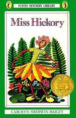 Miss Hickory(English, Paperback, Bailey Carolyn Sherwin)