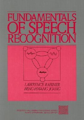 Fundamentals of Speech Recognition(English, Paperback, Rabiner Lawrence)