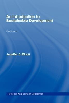 An Introduction to Sustainable Development(English, Hardcover, Elliott Jennifer)