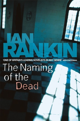 The Naming Of The Dead(English, Hardcover, Rankin Ian)