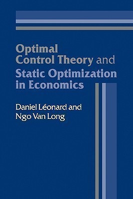 Optimal Control Theory and Static Optimization in Economics(English, Hardcover, Leonard Daniel)