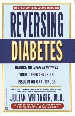 Reversing Diabetes(English, Paperback, Whitaker Julian)