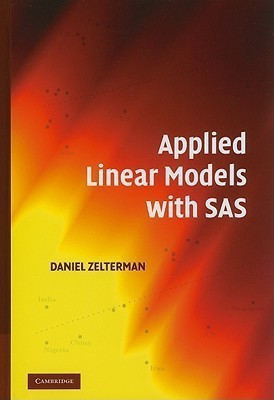 Applied Linear Models with SAS(English, Hardcover, Zelterman Daniel)