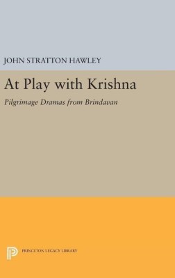 At Play with Krishna(English, Hardcover, Hawley John Stratton)