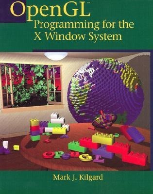 OpenGL Programming for the X Window System(English, Paperback, Kilgard Mark J.)