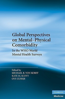 Global Perspectives on Mental-Physical Comorbidity in the WHO World Mental Health Surveys(English, Hardcover, unknown)