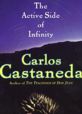 The Active Side of Infinity(English, Paperback, Castaneda Carlos)