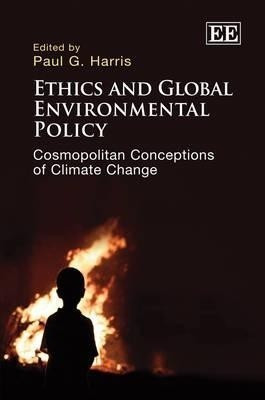 Ethics and Global Environmental Policy(English, Hardcover, unknown)
