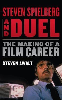 Steven Spielberg and Duel(English, Hardcover, Awalt Steven)