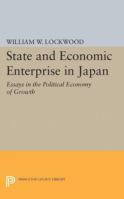 State and Economic Enterprise in Japan(English, Paperback, Lockwood William Wirt)