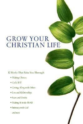 Grow Your Christian Life(English, Paperback, InterVarsity Staff)