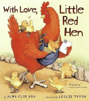 With Love, Little Red Hen(English, Paperback, Ada Alma Flor)