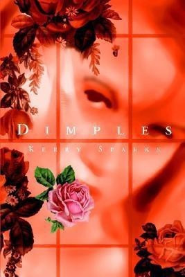 Dimples(English, Paperback, Sparks Kerry)