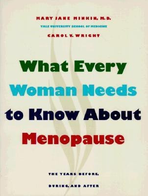What Every Woman Needs to Know About Menopause(English, Paperback, Minkin Mary Jane Ph.D.)
