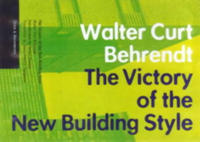 Victory of the New Building Style(English, Paperback, Behrendt Walter Curt)