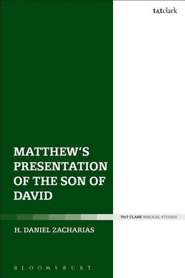 Matthew's Presentation of the Son of David(English, Paperback, Zacharias H. Daniel)