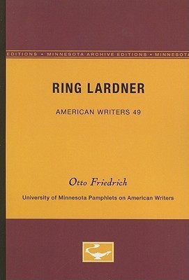 Ring Lardner - American Writers 49(English, Paperback, Friedrich Otto)