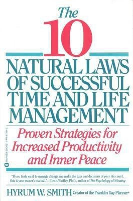 10 Natural Laws of Successful Time and Life Management(English, Hardcover, Smith A.)
